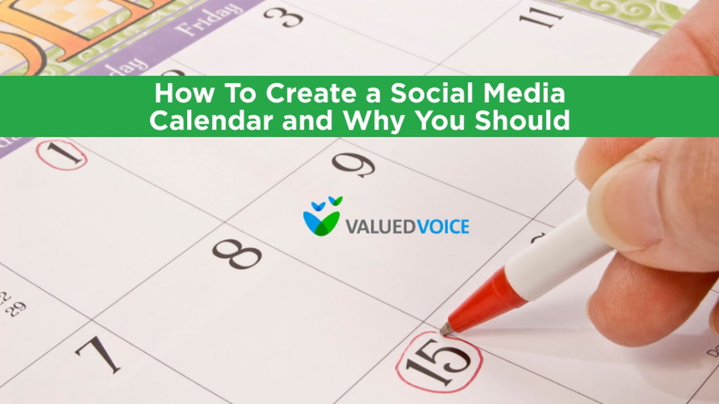 How to Create a Social Media Calendar and Why You Should