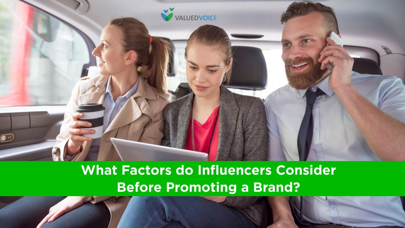 What Factors Do Influencers Consider Before Promoting a Brand?