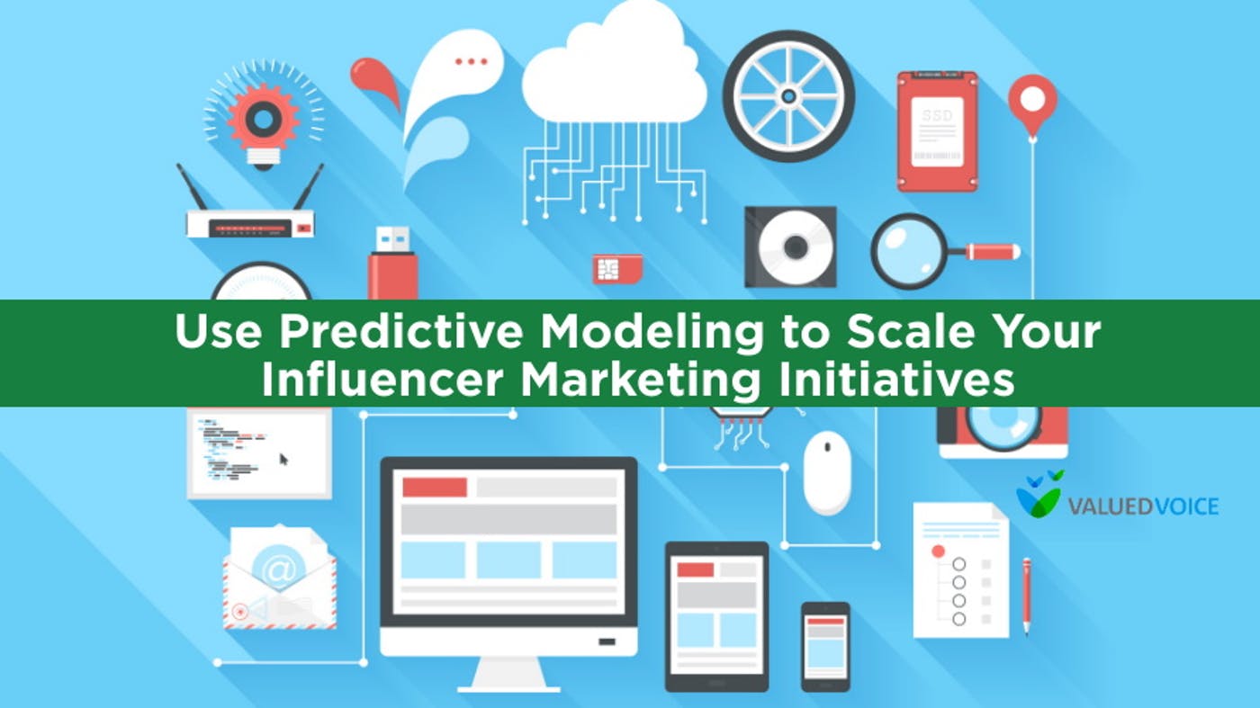How to Use Predictive Modeling to Scale Your Influencer Marketing Initiatives
